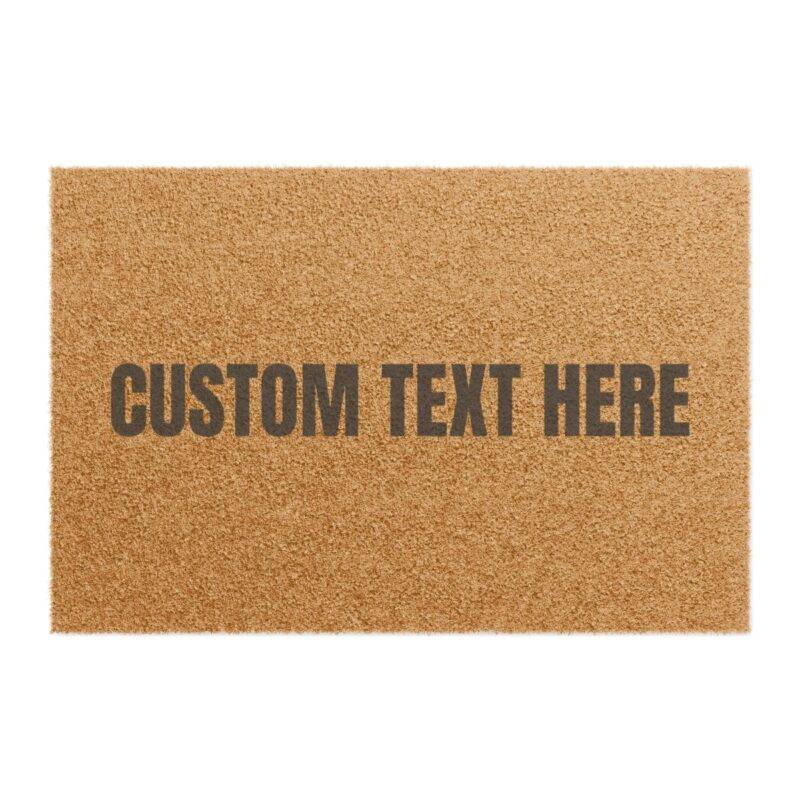 Customizable Doormat, Chose your Text - 24" x 16" Premium Coconut Coir Door Mat