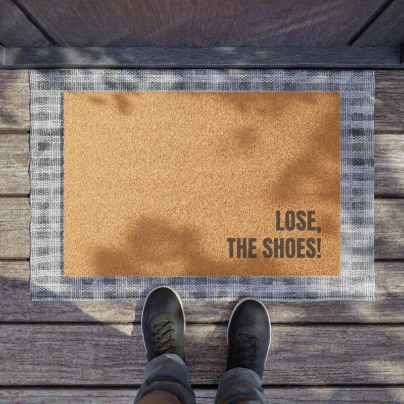 Lose the Shoes! - 24" x 16" Premium Coconut Coir Door Mat - Image 3
