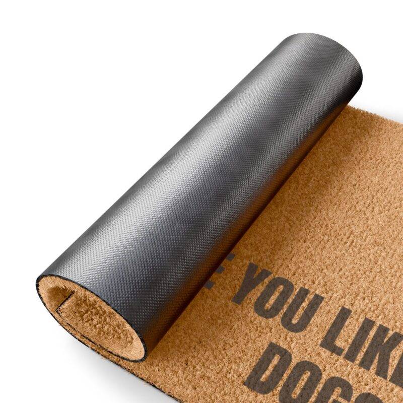 I Hope You Like Dogs - 24" x 16" Premium Coconut Coir Door Mat - Image 4